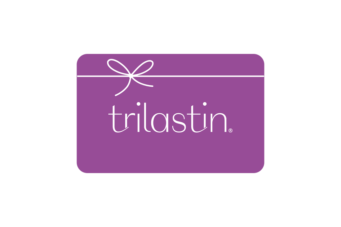 Trilastin Digital Gift Card - TriLASTIN